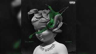 Lil Baby & Gunna - Drip Too Hard Lyrical