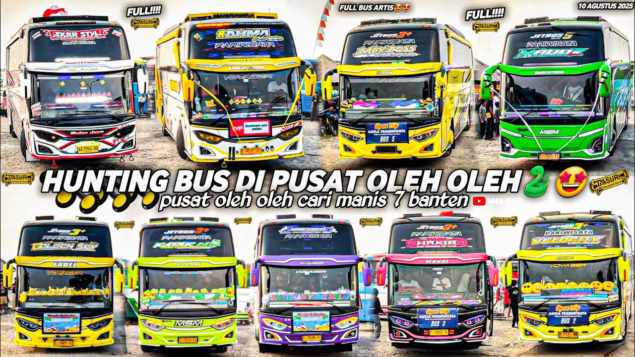 FULL BUS TELOLET BASURI‼️hunting bus di pusat oleh oleh CM7 cilegon🥳banyak bus dari pantai anyer🤩