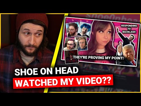 @Shoe0nHead reacted to my video...