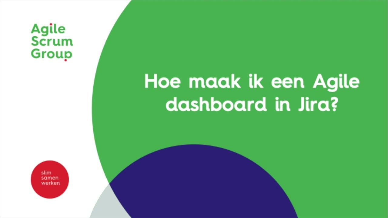 Jira Dashboards Tutorial Agile Scrum Group YouTube