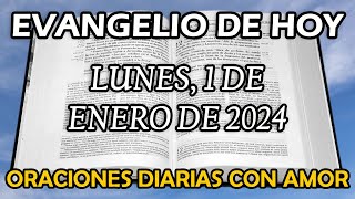 Evangelio de hoy Lunes, 1 de Enero de 2024 - Solemnidad de la Bienaventurada Virgen María