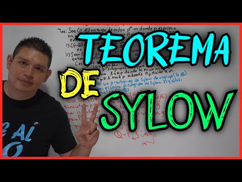 Álgebra Superior (GRUPOS) 31.- El Teorema de Sylow
