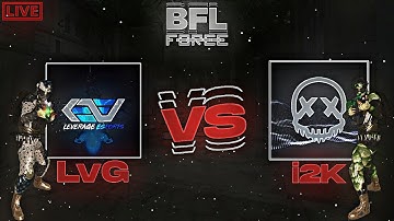 BFL Season 2: LvG vs. i2k | Bullet Force