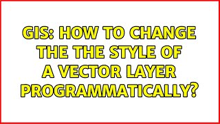 Famous GIS: How to change the the style of a vector layer programmatically? Wealth