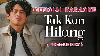 Budi Doremi - Tak Kan Hilang (Official Karaoke) | Female Key