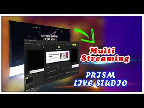 How to Multi Stream with PRISM LIVE STUDIO