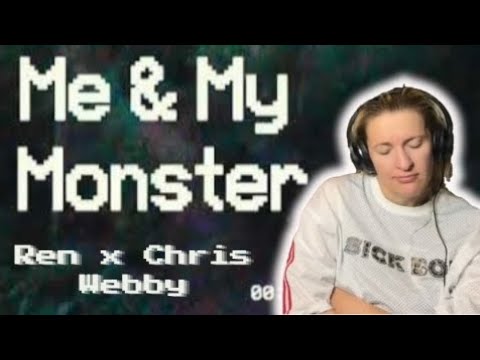 Bad Company 2.0? ME AND MY MONSTER (Ren x Chris Webby) Reaction - VIBING to my current FAVORITE