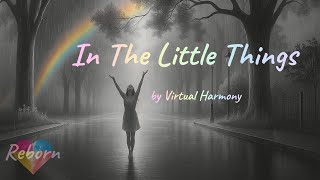 In The Little Things (Reborn Version) | Official Lyric Video | Gentle Song About Finding Peace screenshot 3
