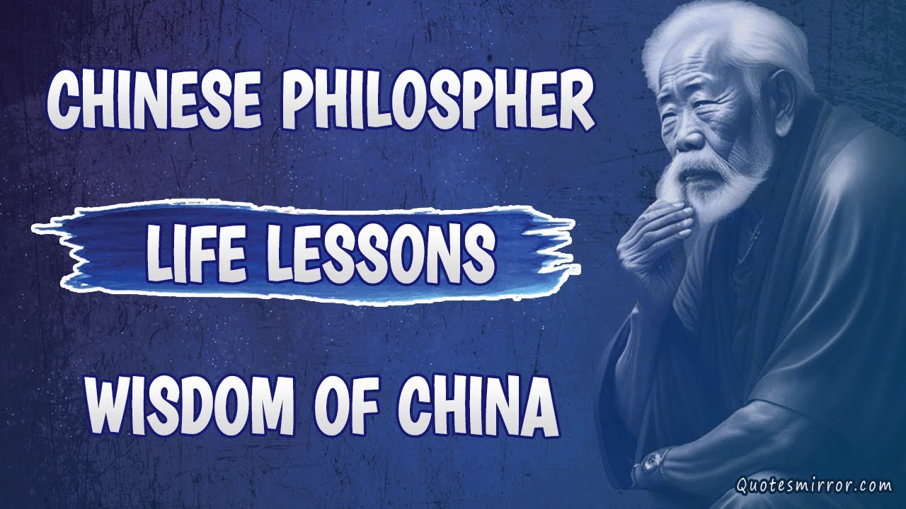 Unlocking Life Lessons from Chinese Philosophers: Quotes & Wisdom | Quotes Mirror