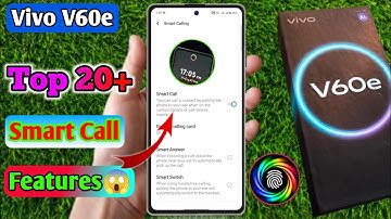 how to smart call in vivo v60e | vivo v60e smart call setting kaise kare