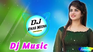 ललक ललक लुल जाव || New Marwadi Rajasthani Song Dj Remix || 3D Brazil Remix 2022 || Dj Vikash Jaipur