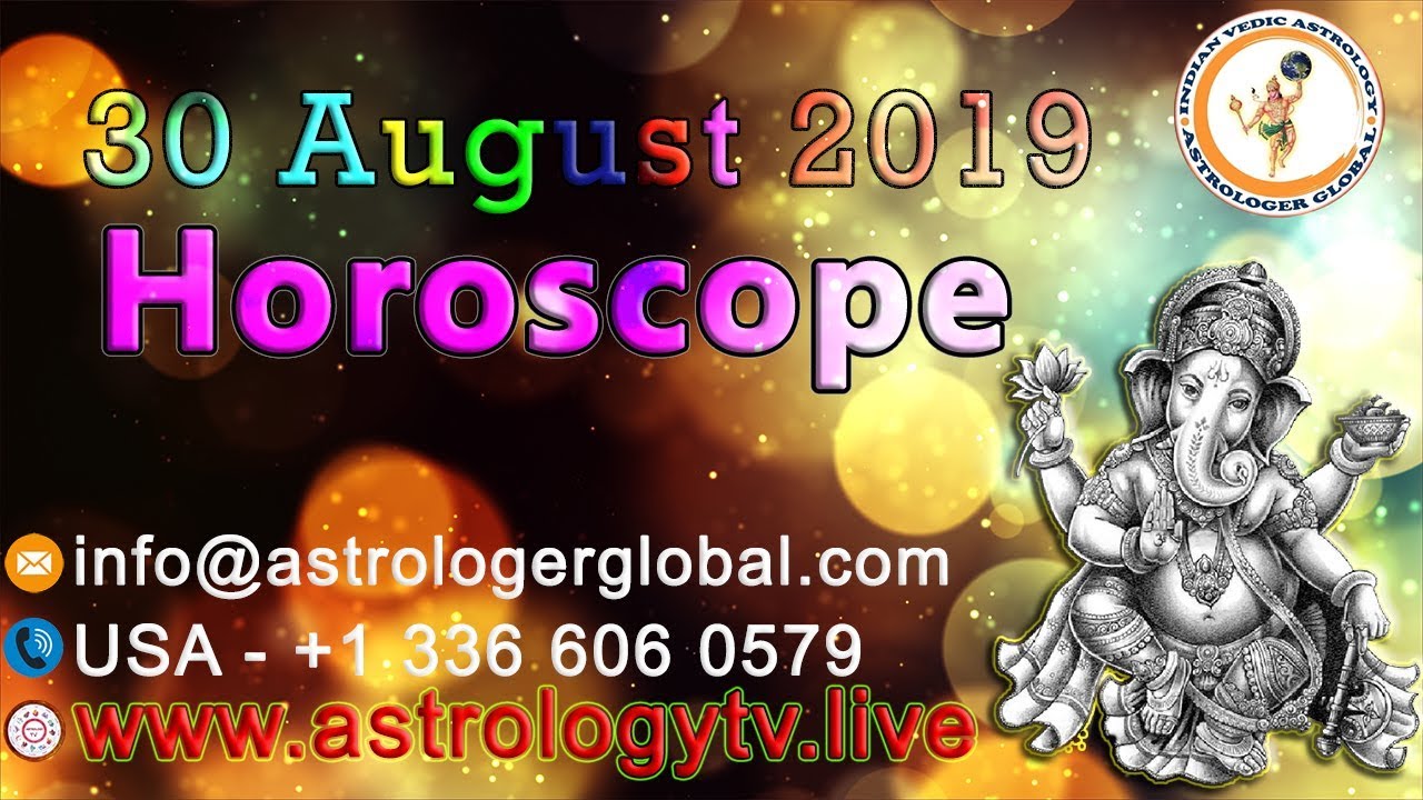 Ежедневный Гороскоп Русский 30th August 2019-индийская ведическая астрология Daily Horoscope