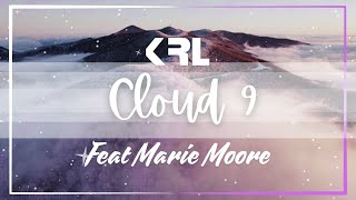 09 - KRL feat Marie Moore - Cloud 9 - Lyrics Video screenshot 4