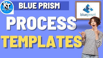 Process Templates in Blue Prism | BluePrism Tutorials | KT Sessions