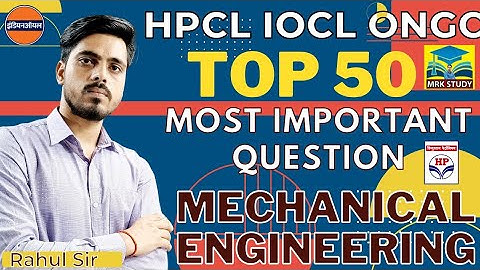 HPCL Most Important Questions|HPCL By MRK STUDY|IOCL|ONGC|BARC|SSC JE|Mechanical Engineering