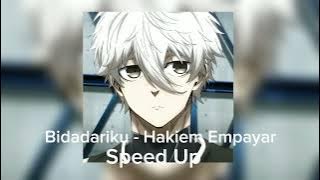 Bidadariku - Hakiem Empayar (Speed Up)
