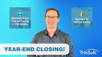 Microsoft Business Central / Dynamics GP 2025 Year-End Closing