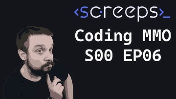 Screeps - MMO for programmers | S00 Ep06 | Workflow scheduling