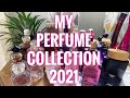 MY ENTIRE PERFUME COLLECTION 2021 | Designer & Niche | Would I repurchase?