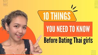 10 Things You MUST Know Before Dating Thai Girls ๐น๐ญ | Culture, Dating Tips & Red Flags