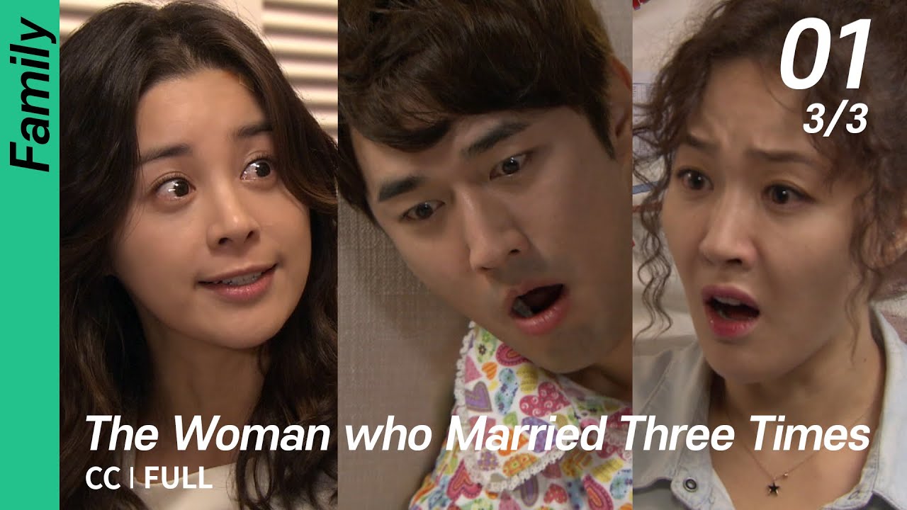 [CC/FULL] The Woman who Married Three Times EP01 (3/3) | 세번결혼하는여자 - YouTube