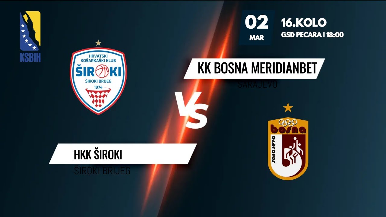 HKK Široki vs KK Bosna Meridianbet - 16.kolo - KSBIH - 2022/2023