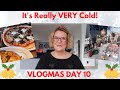 Vlogmas Day 10: It&#39;s Really VERY Cold!