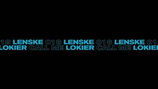 Download Lagu Lokier - Call Me (Lenske018) MP3