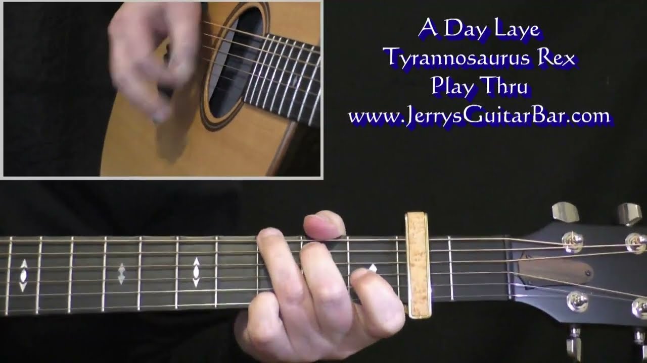 Tyrannosaurus Rex A Day Laye | Guitar Play Thru