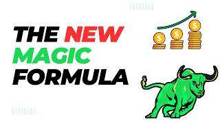 The Magic Formula Still Works… But I Made It Better