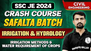 SSC JE 2024 | Irrigation & Hydrology | WATER REQUIREMENT OF CROPS  | Civil Engineering