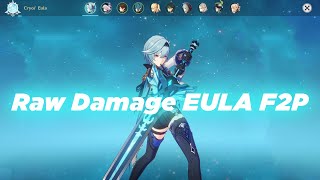Raw Damage Eula F2P no Foods and Buffs