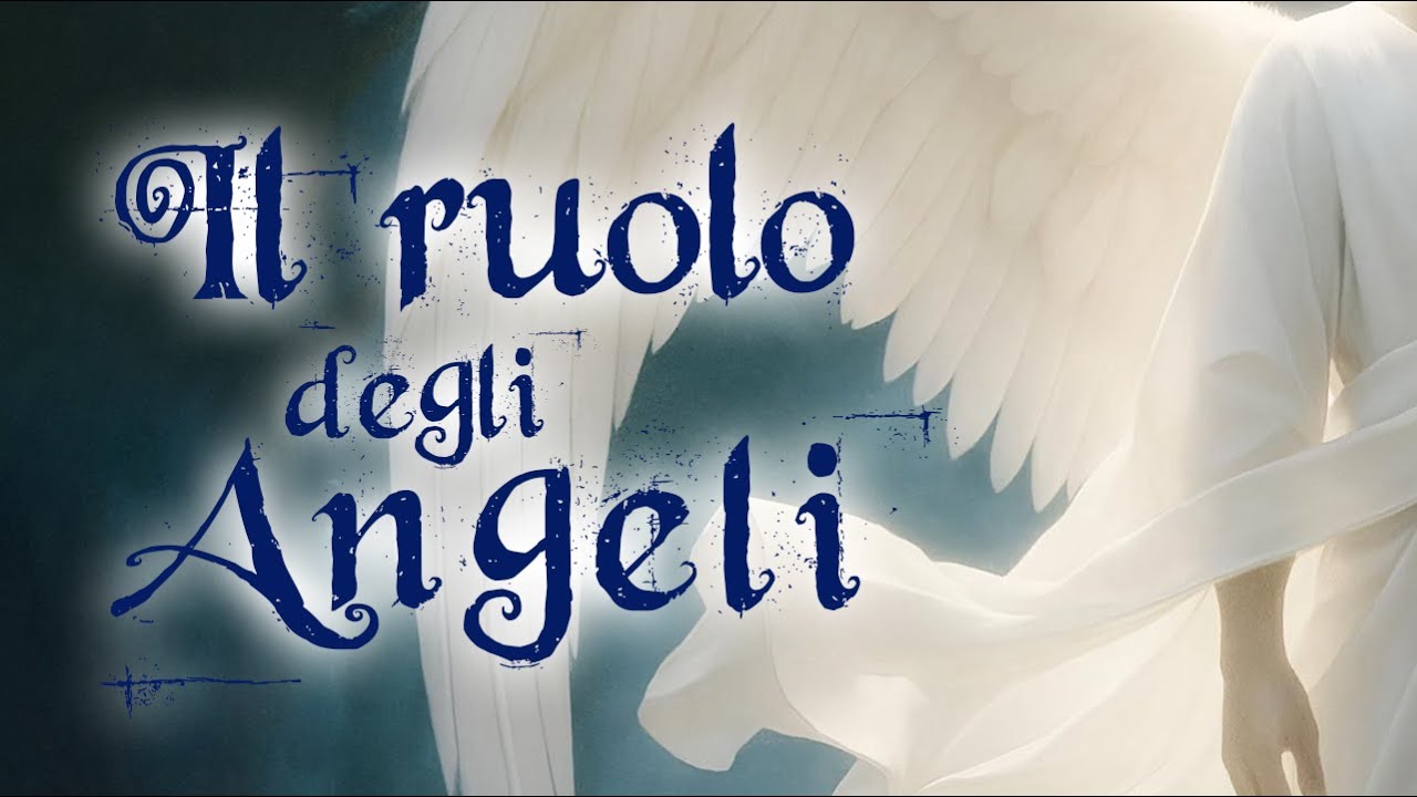 Il ruolo degli Angeli