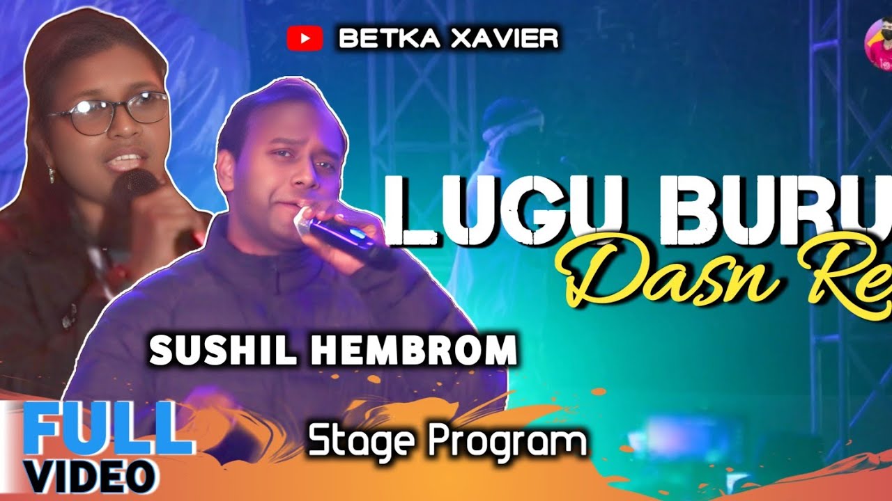 Lugu Buru Dasn Re || Sushil Hembrom || Stage Program || Bazaar Samiti Sohrai || Latest Sohrai Video 