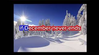 IF DECEMBER NEVER ENDS KARAOKE (ANSON SEABRA)