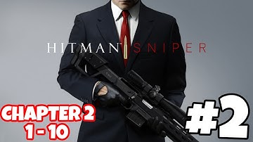 Hitman: Sniper iOS / Android Worldwide Gameplay Video - Part 2