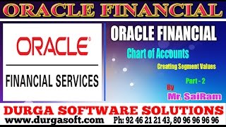 Oracle Finacial||online training|| Chart of Account||Creating Segment Values Part - 2 by SaiRam