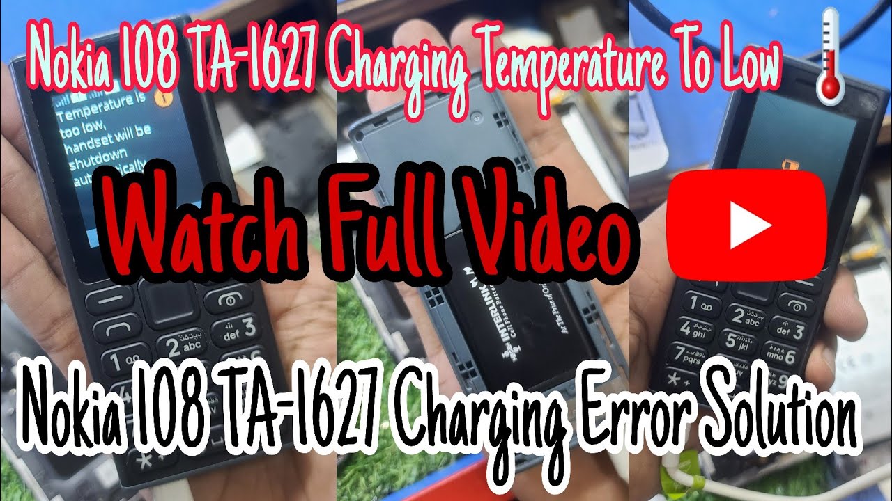 Nokia 108 TA-1627  Charging Temperature Low  / Nokia 108 TA-1627  Charging Error Solution 
