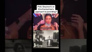 Beyoncé or Kim K: Whose parenting style speaks to you