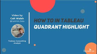 How To in Tableau in 5 Mins: Quadrant Highlight