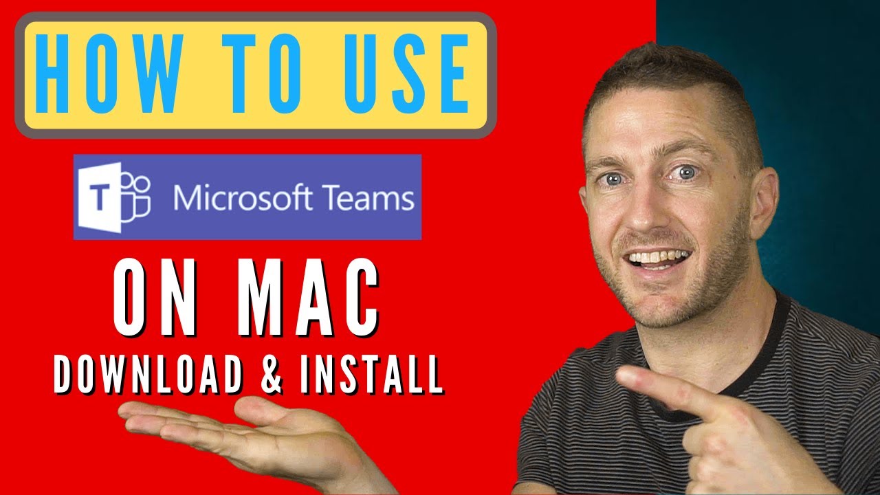 How to Use Microsoft Teams on a Mac | Download,... - youtube