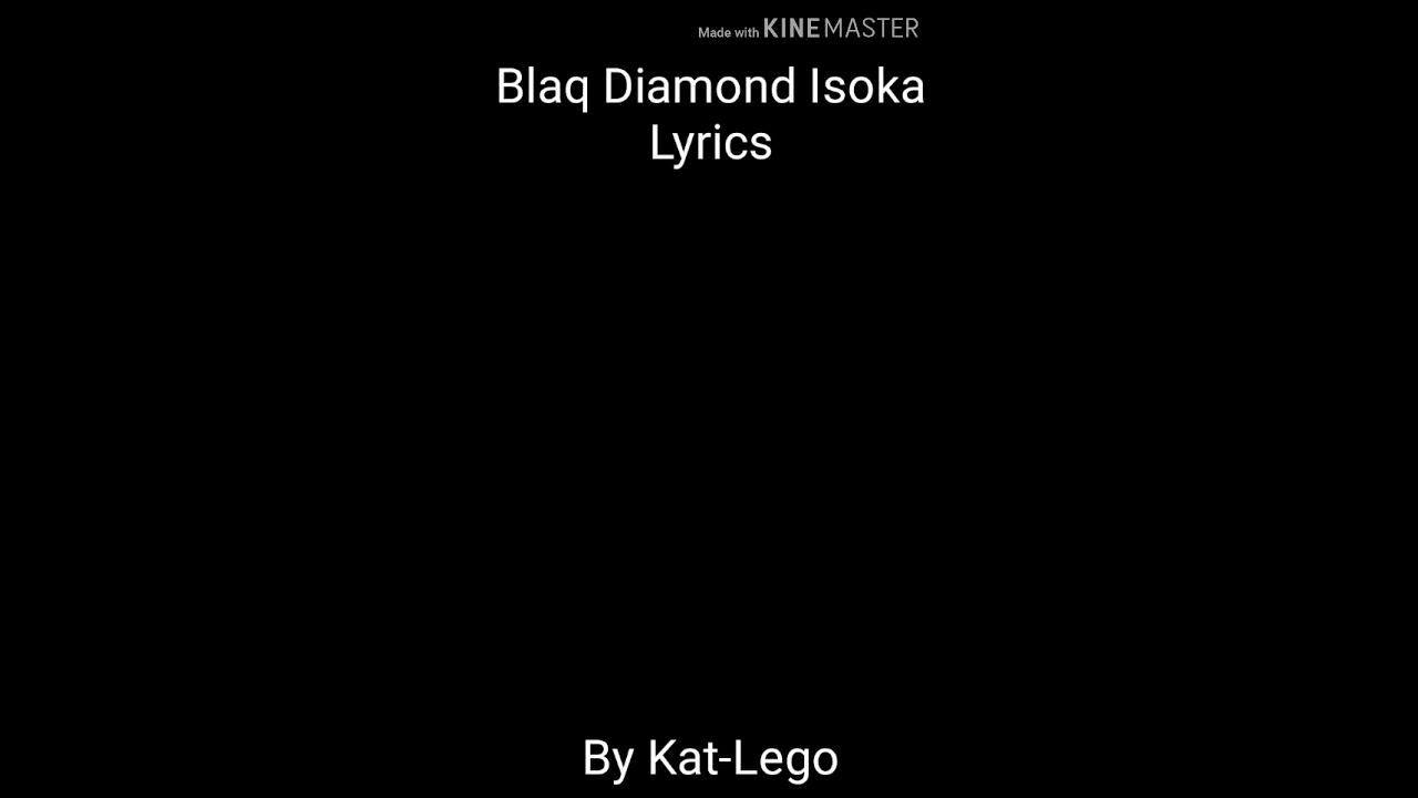 Blaq Diamond Isoka Lyrics