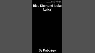 Blaq Diamond Isoka Lyrics