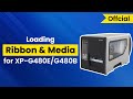 [Official] How to Load Ribbon &amp; Media for XP-G480B/G480E Industrial Label Printer|Xprinter Tutorial