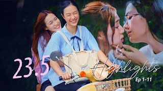 Milk & Love 23.5 The Series Highlights  | Ongsa & Sun