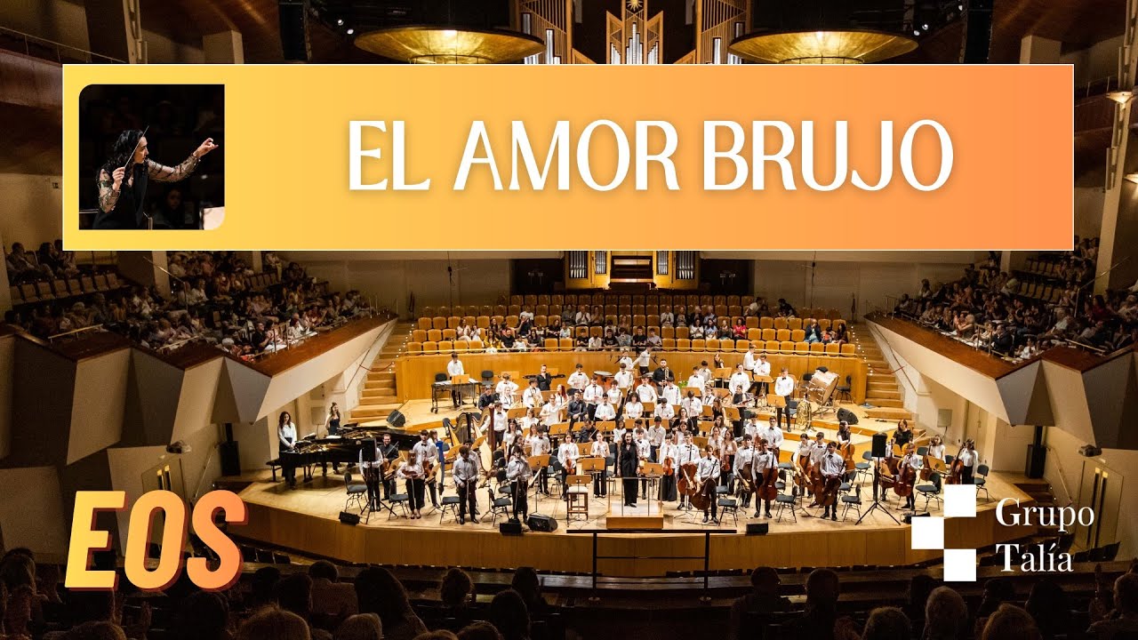 🎻Danza ritual del fuego · El amor brujo · EOS – Grupo Talía