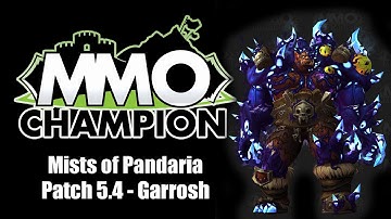 Patch 5.4 - Garrosh