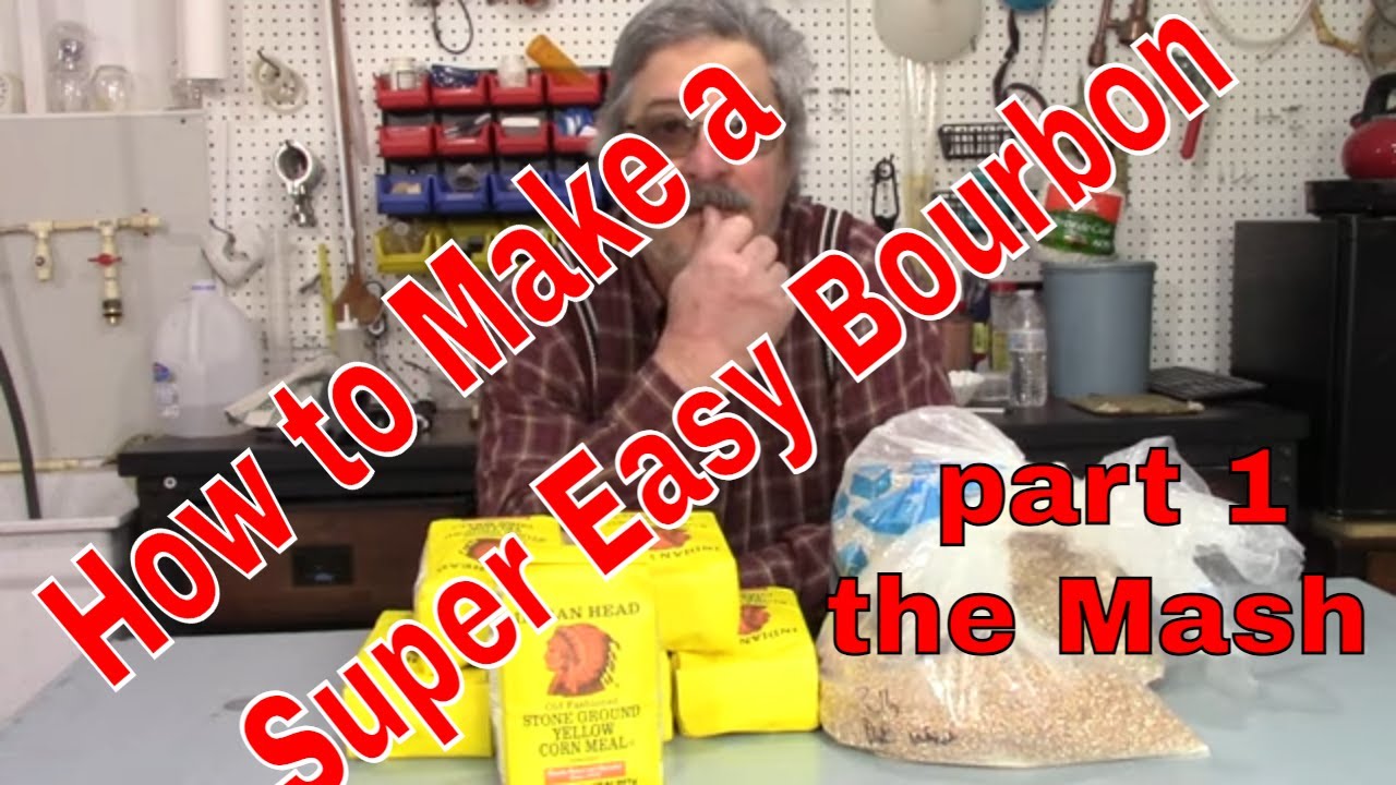 How to make Super Easy Bourbon Recipe part 1 the Mash
