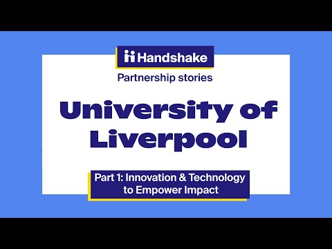 Handshake partner stories: University of Liverpool (Part 1) – Innovation and Technology