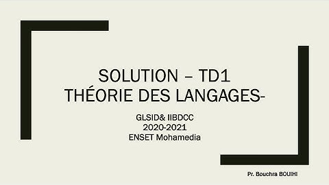 #10 Théorie des Langages et Compilation - Grammaire et Classification de Chomsky - Exo 1- TD